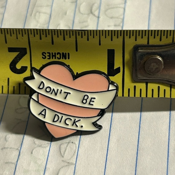 Inappropriate Humor Pin - Don’t Be A Dick - Old School Tattoo Style Heart Banner - Picture 2 of 3